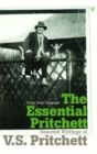 The Essential Pritchett : Selected Writings of V S Pritchett - Book