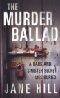 The Murder Ballad - Book