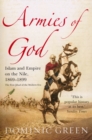 Armies Of God : Islam and Empire on the Nile, 1869-1899 - Book