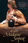 Madame Serpent : (Medici Trilogy) - Book