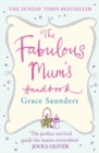 The Fabulous Mum's Handbook - Book