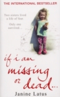 If I am Missing or Dead - Book