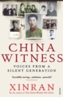 China Witness : Voices from a Silent Generation - Book