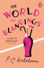 The World of Blandings : (Blandings Castle) - Book