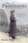 The Pankhursts : The History of One Radical Family - Book