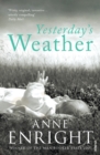 Yesterday's Weather : Includes Taking Pictures and Other Stories - Book