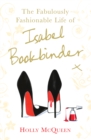 The Fabulously Fashionable Life of Isabel Bookbinder - Book