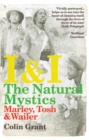 I & I: The Natural Mystics : Marley, Tosh and Wailer - Book