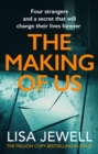 The Making of Us : A gripping family drama from the bestselling author - Book