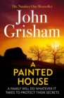 A Painted House : A gripping crime thriller from the Sunday Times bestselling author of mystery and suspense - Book