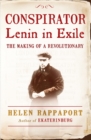 Conspirator : Lenin in Exile - Book