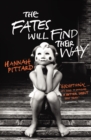 The Fates Will Find Their Way - Book