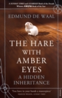 The Hare With Amber Eyes : The #1 Sunday Times Bestseller - Book