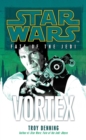 Star Wars: Fate of the Jedi - Vortex - Book
