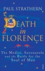 Death in Florence : The Medici, Savonarola and the Battle for the Soul of Man - Book