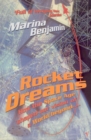 Rocket Dreams : How the Space Age Shaped Our Vision of a World Beyond.... - Book