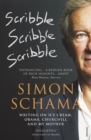 Scribble, Scribble, Scribble : Writing on Ice Cream, Obama, Churchill and My Mother - Book