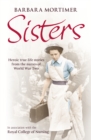 Sisters : Heroic true-life stories from the nurses of World War Two - Book