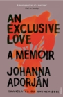An Exclusive Love : A Memoir - Book