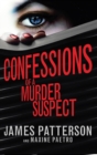 Confessions of a Murder Suspect : (Confessions 1) - Book