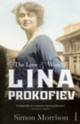 The Love and Wars of Lina Prokofiev : The Story of Lina and Serge Prokofiev - Book