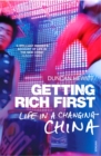 Getting Rich First : Life in a Changing China - Book