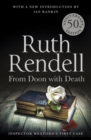 From Doon With Death : A Wexford Case - 50th Anniversary Edition - Book