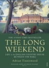 The Long Weekend : Life in the English Country House Between the Wars - Book