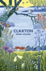 Claxton : Field Notes from a Small Planet - Book