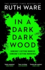 In a Dark, Dark Wood : From the author of The It Girl, discover a gripping modern murder mystery - Book
