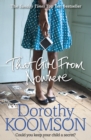 That Girl From Nowhere : A gripping and emotional story from the bestselling author of The Ice Cream Girls - Book