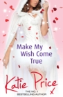 Make My Wish Come True - Book