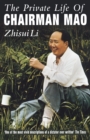 Private Life Of Chairman Mao : The Memoirs of Mao's Personal Physician - Book