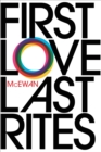 First Love, Last Rites : 40th Anniversary Edition - Book