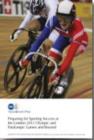 Preparing for Sporting Success at the London 2012 Olympic and Paralympic Games and Beyond : Report by the Comptroller and Auditor General - Book