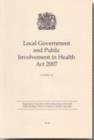 Local Government and Public Involvement in Health Act 2007 : Elizabeth II. Chapter 28 - Book