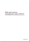 Debt and reserves management report 2012-13 - Book