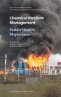 Chemical incident management for public health physicians - Book