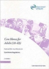 Care Homes for Adults (18-65) : And Supplementary Standards for Care Homes Accommodating Young People Aged 16 and 17 - National Minimum Standards - Care Homes Regulations - Book