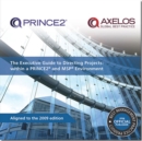 The executive guide to directing projects : within a PRINCE2 and MSP environment - Book