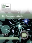ITIL perustason kesikirja : [Finnish translation of ITIL foundation handbook] - Book