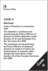 Police and Criminal Evidence Act 1984 : code H: revised code of practice in connection with, the detention, treatment and questioning by police officers of persons in police detention under section 41 - Book