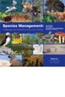 Species Management : Challenges and Solutions for the 21st Century - Book