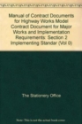 Manual of Contract Documents for Highway Works : Section 2 Implementing Standards Part 14 Implementation of May 2003 Amendments to Specification for Highway Works and Notes for Guidance Model Contract - Book