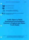 Design Manual for Roads and Bridges. Vol. 8: Traffic Signs and Lighting. Section 2: Traffic Signs and Road Markings. Part 6: Traffic Signs to Retail Destinations and Exhibition Centres in England and - Book