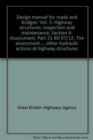 Design Manual for Roads and Bridges : Vol. 3: Highway Structures: Inspection and Maintenance, Section 4: Assessment, Part 21 BD 97/12: The Assessment of Scour and Other Hydraulic Actions at Highway St - Book