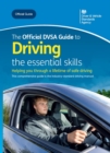 The official DVSA guide to driving : the essential skills - Book