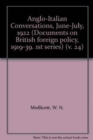 Documents on British Foreign Policy, 1919-39 : Anglo-Italian Conversations, 1922; Central Europe and the Balkans, 1922-23; The Corfu Crisis, 1923 1st Series, v. 24 - Book