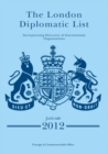 The London diplomatic list : [incorporating directory of international organisations] - Book