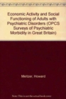 Psychiatric Morbidity Report 3 : Economic Activity/Social - Book